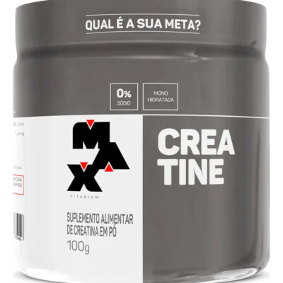 Creatina 100g Creatina Monohidratada Max Titanium Sem Sabor Alta Pureza